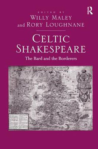 Cover image for Celtic Shakespeare: The Bard and the Borderers