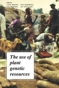 Cover image for The Use of Plant Genetic Resources