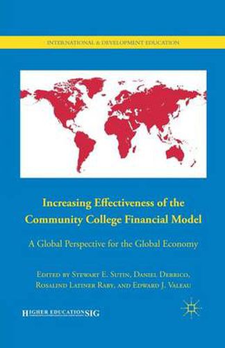 Cover image for Increasing Effectiveness of the Community College Financial Model: A Global Perspective for the Global Economy