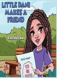 Cover image for Little Dani Makes a Friend