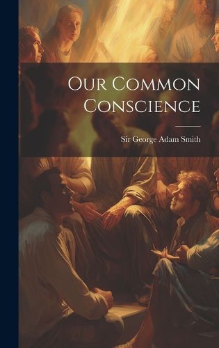 Cover image for Our Common Conscience