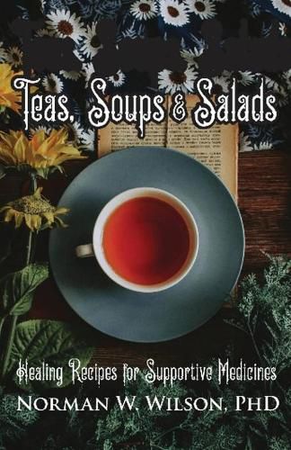 Cover image for Teas, Soups and Salads