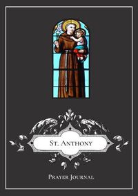 Cover image for St. Anthony Prayer Journal