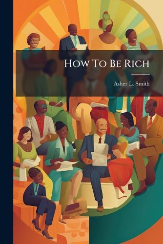 Cover image for How To Be Rich