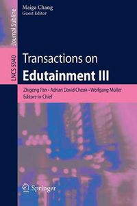 Cover image for Transactions on Edutainment III