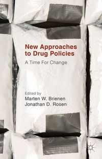 Cover image for New Approaches to Drug Policies: A Time For Change