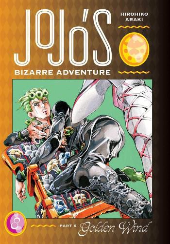 Cover image for JoJo's Bizarre Adventure: Part 5--Golden Wind, Vol. 8: Volume 8