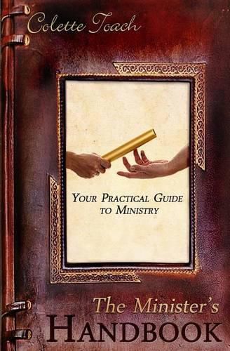 Cover image for The Minister's Handbook: Your Practical Guide to Ministry