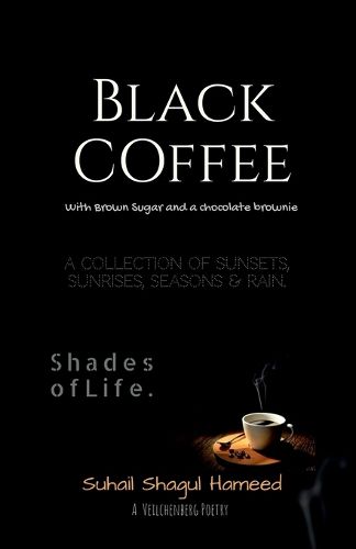 Cover image for Black Coffee with Brown Sugar and a Chocolate Brownie