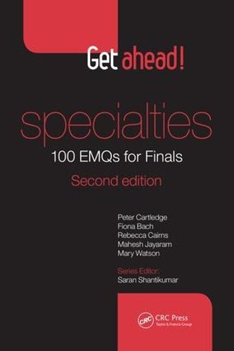 Cover image for Get ahead! Specialties: 100 EMQs for Finals