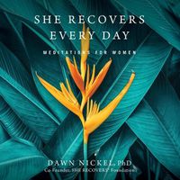 Cover image for She Recovers Every Day