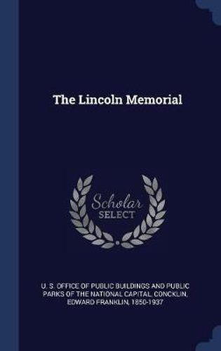 Cover image for The Lincoln Memorial
