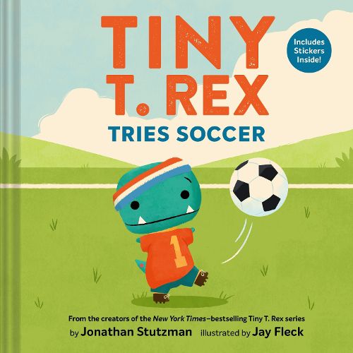 Cover image for Tiny T. Rex Tries Soccer