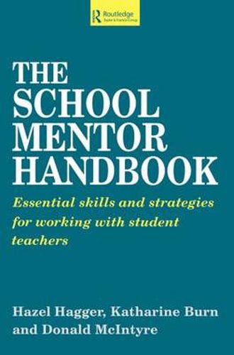 Cover image for The School Mentor Handbook: Essential Skills and Strategies for Working with Student Teachers