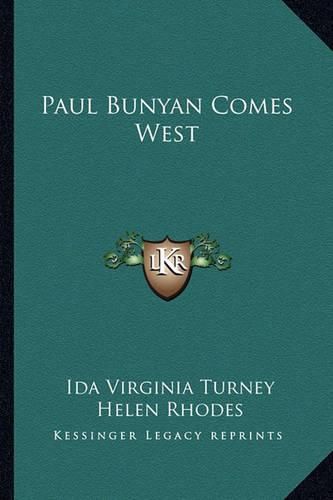 Cover image for Paul Bunyan Comes West