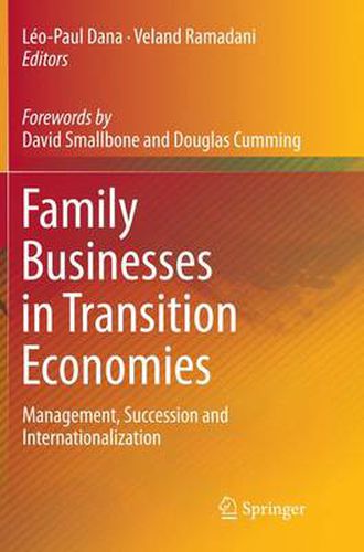 Cover image for Family Businesses in Transition Economies: Management, Succession and Internationalization