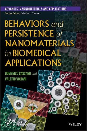 Cover image for Behaviors and Persistence of Nanomaterials in Biomedical Applications