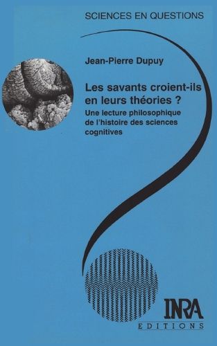 Cover image for Les savants croient-ils en leurs theories ?