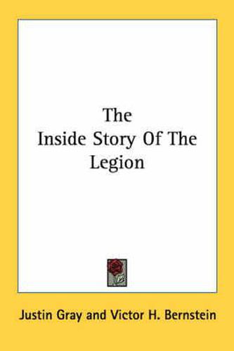 Cover image for The Inside Story of the Legion