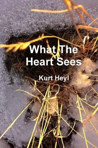 Cover image for What the Heart Sees