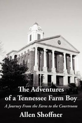 Cover image for The Adventures of a Tennessee Farm Boy