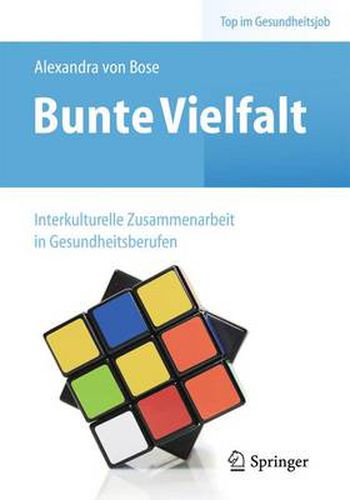 Cover image for Bunte Vielfalt - Interkulturelle Zusammenarbeit in Gesundheitsberufen