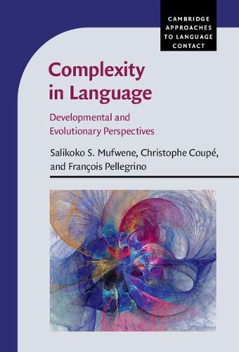 Cover image for Complexity in Language: Developmental and Evolutionary Perspectives