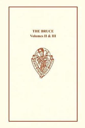 The Bruce by John Barbour vols II and III