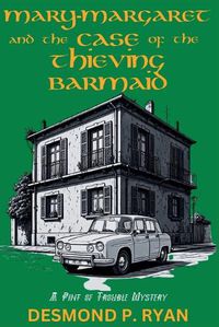 Cover image for Mary-Margaret and the Case of the Thieving Barmaid