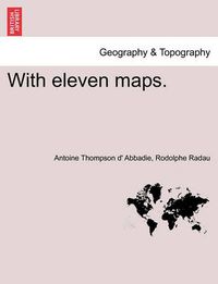 Cover image for With Eleven Maps.