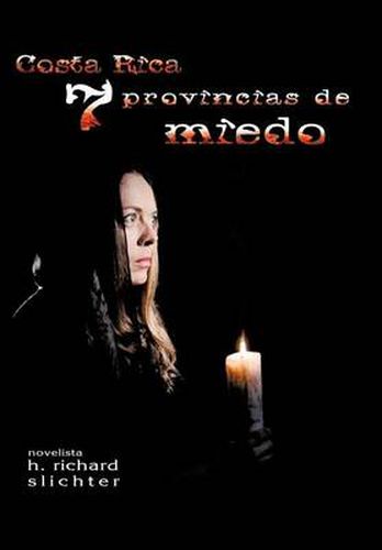 Cover image for Costa Rica Siete Provincias de Miedo