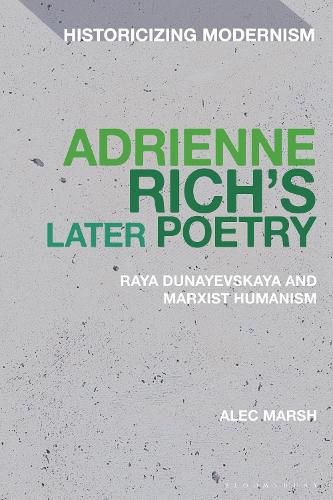 Adrienne Rich's Later Poetry