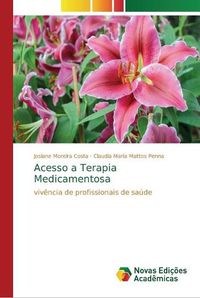 Cover image for Acesso a Terapia Medicamentosa