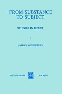 Cover image for From Substance to Subject: Studies in Hegel