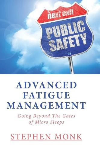 Cover image for Advanced Fatigue Management: Going Beyond The Gates of Micro Sleeps