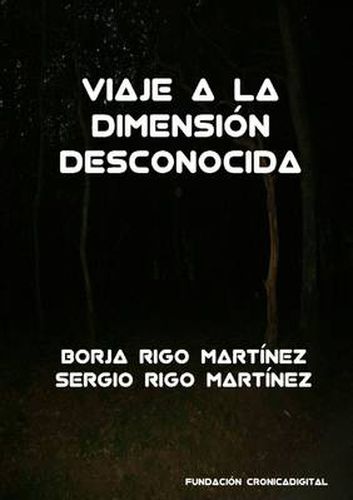 Cover image for Viaje a La Dimension Desconocida