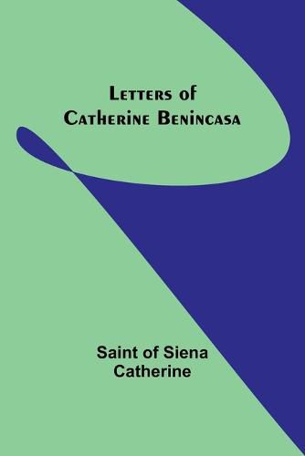 Cover image for Letters of Catherine Benincasa