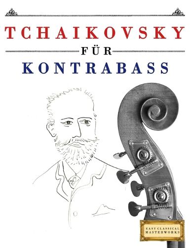 Cover image for Tchaikovsky fuer Kontrabass