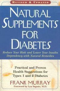 Cover image for Natural Supplements for Diabetes: Practical and Proven Health Suggestions for Type 1 and 2 Diabetes