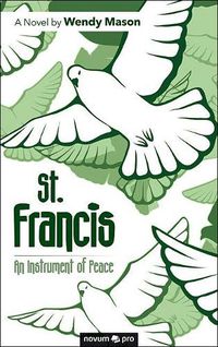 Cover image for St. Francis - An Instrument of Peace