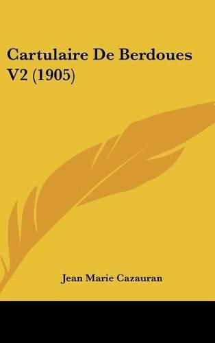Cover image for Cartulaire de Berdoues V2 (1905)