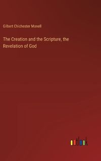 Cover image for The Creation and the Scripture, the Revelation of God