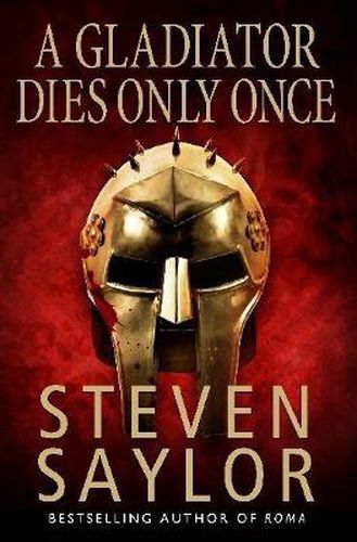 Cover image for A Gladiator Dies Only Once