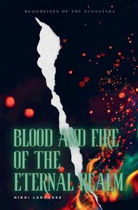 Cover image for Blood and Fire of the Eternal Realm