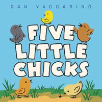 Cover image for Five Little Chicks