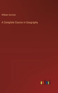 Cover image for A Complete Course in Geography