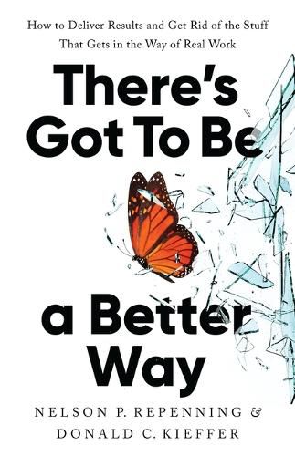 Cover image for There's Got to Be a Better Way