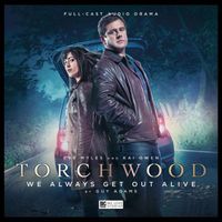 Cover image for Torchwood - 21 We Always Get Out Alive