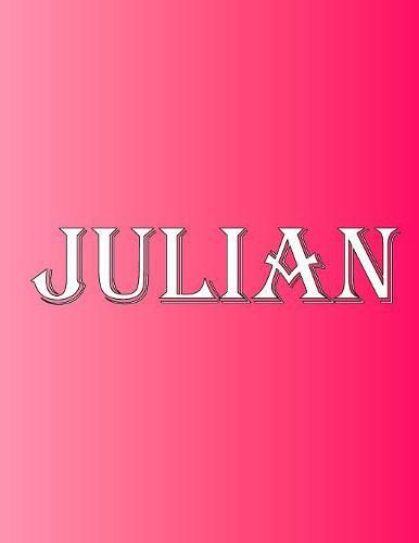 Cover image for Julian: 100 Pages 8.5 X 11 Personalized Name on Notebook College Ruled Line Paper