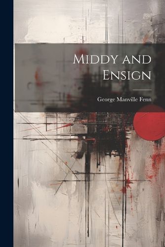 Cover image for Middy and Ensign